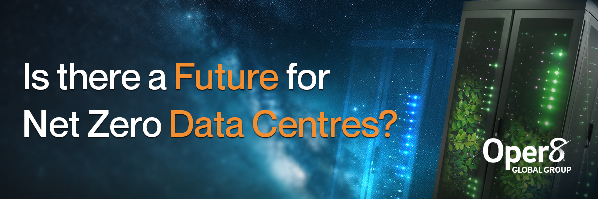 Is there a future for net zero data centres?