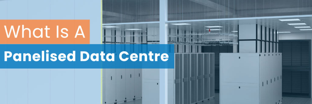 Panelised data centre