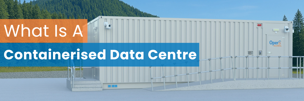 Containerised Data Centre