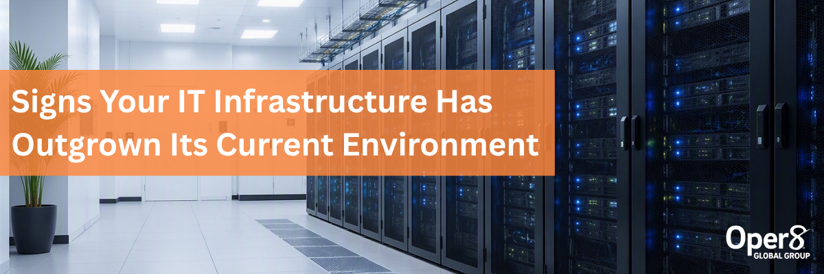 Signs Your IT Infrastructure Has Outgrown Its Current Environment Header